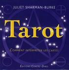 Couverture du livre « Tarot ; comment interpréter les cartes ; coffret cube » de Juliet Sharman-Burke aux éditions Contre-dires