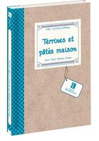 Couverture du livre « MES RECETTES PREFEREES ; terrines et pâtés maison » de Beatrice Magon et Anne Prevel aux éditions Bonneton