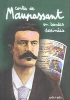 Couverture du livre « Contes de maupassant en bandes dessinees » de  aux éditions Petit A Petit