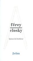 Couverture du livre « Queue du bonheur » de Caryl Ferey et Claude Closky aux éditions Mac Val