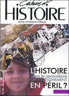 Couverture du livre « L'histoire dans le secondaire. un enseignement en peril ? - cahiers d'histoire n 122 » de  aux éditions Paul Langevin