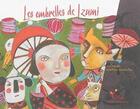 Couverture du livre « Les ombrelles de Izumi » de Calouan et Aurelia Grandin aux éditions Lampion