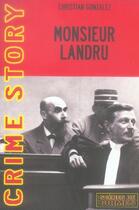 Couverture du livre « Monsieur landru » de Gonzalez C aux éditions Scenes De Crime