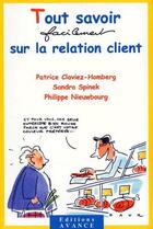 Couverture du livre « Tout savoir facilement sur la relation client » de Philippe Nieuwbourg et Patrice Claviez-Homberg et Sandra Spinek aux éditions Bntp