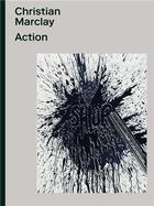 Couverture du livre « Christian marclay action » de Schuppli Madeleine aux éditions Hatje Cantz