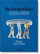 Couverture du livre « The New York Time explorer ; plages, îles & côtes » de  aux éditions Taschen