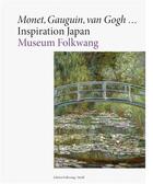 Couverture du livre « Monet gauguin van gogh ... inspiration japan » de Museum Folkwang aux éditions Steidl