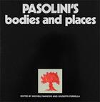 Couverture du livre « Pasolini's bodies and places » de Pier Paolo Pasolini aux éditions Patrick Frey
