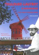 Couverture du livre « Toulouse lautrec a montmartre » de Collectif/Lambert aux éditions Vogele
