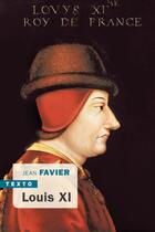 Couverture du livre « Louis XI » de Jean Favier aux éditions Tallandier