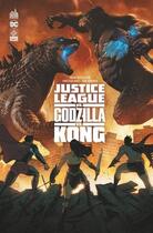 Couverture du livre « Justice League vs Godzilla vs Kong » de Brian Buccellato et Christian Duce aux éditions Urban Comics