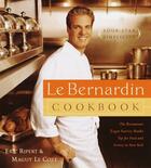 Couverture du livre « LE BERNARDIN COOKBOOK - FOUR-STAR SIMPLICITY » de Eric Ripert et Maguy Le Coze aux éditions Clarkson Potter