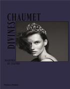 Couverture du livre « Divines chaumet diademes de legende /francais » de Phillips Clare aux éditions Thames & Hudson