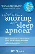 Couverture du livre « Relief from Snoring and Sleep Apnoea: A step-by-step guide to restful » de Graham Tess aux éditions Penguin Books Ltd Digital