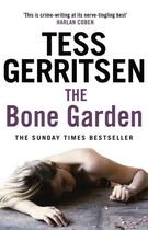 Couverture du livre « The Bone Garden » de Tess Gerritsen aux éditions Epagine