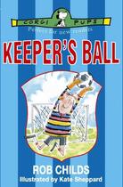 Couverture du livre « Keeper's Ball » de Childs Rob aux éditions Rhcb Digital