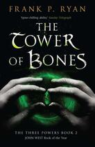 Couverture du livre « The Tower of Bones » de Ryan Frank P aux éditions Quercus Publishing Digital