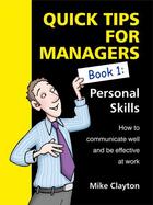 Couverture du livre « Quick Tips For Managers » de Clayton Mike aux éditions Management Pocketbooks