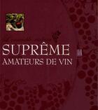 Couverture du livre « Pour les amateurs de vin ; coffret » de  aux éditions Spice Box