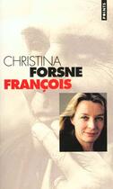 Couverture du livre « Francois » de Forsne Christina aux éditions Points