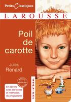 Couverture du livre « Poil de carotte » de Jules Renard aux éditions Larousse