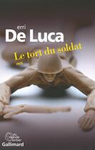 Couverture du livre « Le tort du soldat » de Erri De Luca aux éditions Gallimard