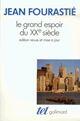 Couverture du livre « Le grand espoir du XX siècle » de Jean Fourastie aux éditions Gallimard