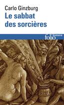 Couverture du livre « Le sabbat des sorcières » de Carlo Ginzburg aux éditions Folio