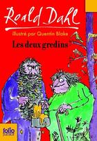 Couverture du livre « Les deux gredins » de Quentin Blake et Roald Dahl aux éditions Gallimard Jeunesse