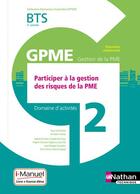 Couverture du livre « Domaine d'activite 2 - bts 2eme annee gpme (dom act gpme) livre + licence eleve - 2019 » de  aux éditions Nathan