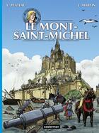 Couverture du livre « Les voyages de Jhen : le Mont-Saint-Michel » de Jacques Martin et Yves Plateau aux éditions Casterman