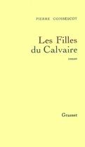 Couverture du livre « Les filles du Calvaire » de Pierre Combescot aux éditions Grasset