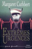 Couverture du livre « Extremes urgences » de Cuthbert-M aux éditions Grasset Et Fasquelle