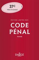 Couverture du livre « Code pénal annoté (édition 2023) » de  aux éditions Dalloz