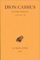 Couverture du livre « Histoire romaine , livre 48-49 » de Dion Cassius aux éditions Belles Lettres