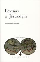Couverture du livre « Levinas a jerusalem » de Joelle Hansel aux éditions Klincksieck