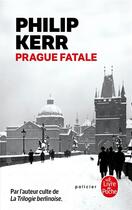 Couverture du livre « Prague fatale » de Philip Kerr aux éditions Lgf
