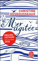Couverture du livre « Mer agitée » de Christine Desrousseaux aux éditions Le Livre De Poche