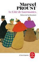 Couverture du livre « À la recherche du temps perdu Tome 3 : Le Côté de Guermantes » de Marcel Proust aux éditions Le Livre De Poche