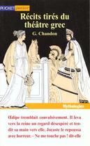 Couverture du livre « Contes Et Recits De Theatre Grec » de Georges Chandon aux éditions Pocket