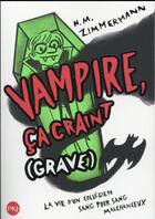 Couverture du livre « Vampire ; ça craint grâve » de N. M. Zimmermann aux éditions Pocket Jeunesse