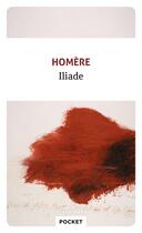 Couverture du livre « Iliade » de Homere aux éditions Pocket