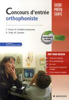 Couverture du livre « Concours d'entrée orthophoniste (3e édition) » de  aux éditions Elsevier-masson