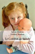Couverture du livre « Le combat de Sundy » de Sabine Malevre et Frederic Maubon aux éditions Edilivre