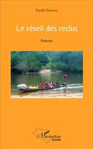 Couverture du livre « Le réveil des reclus : Poèmes » de Facely Fofana aux éditions L'harmattan