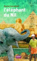 Couverture du livre « Elephant du nil (l') » de Muriel Carminati aux éditions Oskar
