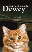 Couverture du livre « Les neuf vies de Dewey » de Bret Witter et Vicki Myron aux éditions Jean-claude Gawsewitch