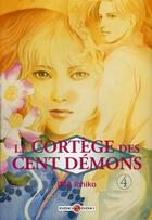 Couverture du livre « Le cortège des cent démons Tome 4 » de Ichiko Ima aux éditions Bamboo