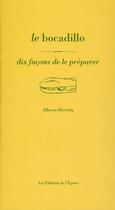 Couverture du livre « Le bocadillo, dix façons de le préparer » de Alberto Herraiz aux éditions Epure