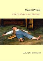 Couverture du livre « À la recherche du temps perdu t.1 ; du côté de chez Swann » de Marcel Proust aux éditions Editions Du Cenacle